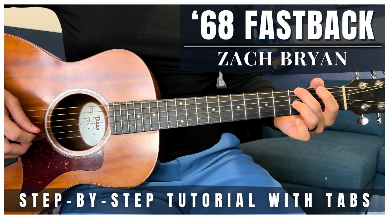’68 Fastback Zach Bryan Guitar Lesson with Tabs