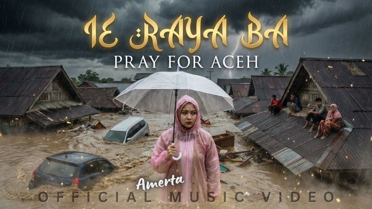 IE RAYA BA - Lagu Bencana Banjir Aceh 2025 (Official Music Video)