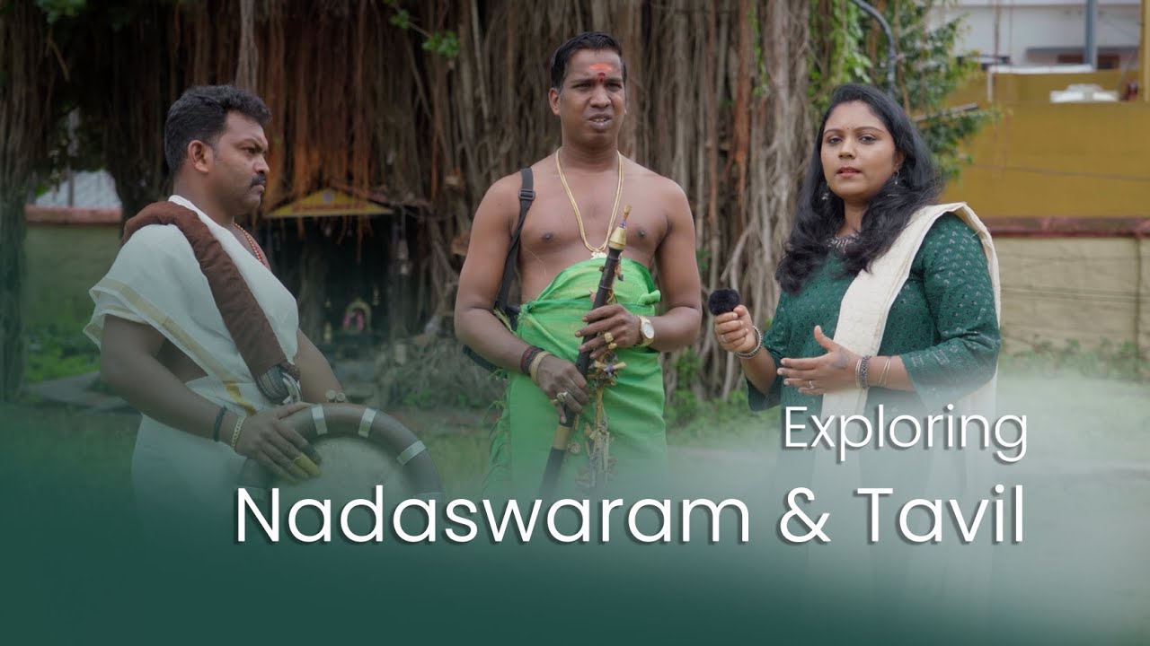 Exploring Nadaswaram and Tavil: An interview with South Indian artists