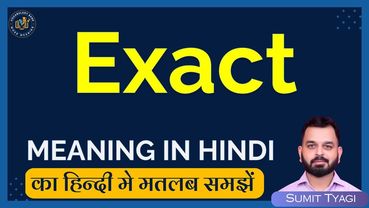 Exact meaning in Hindi | Exact english to hindi | Exact ka matlab kya hota hai