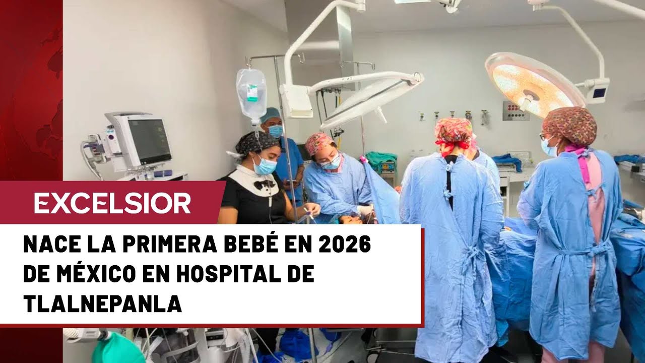 Primer beb&eacute; del 2026 nace en Tlalnepantla, Edomex