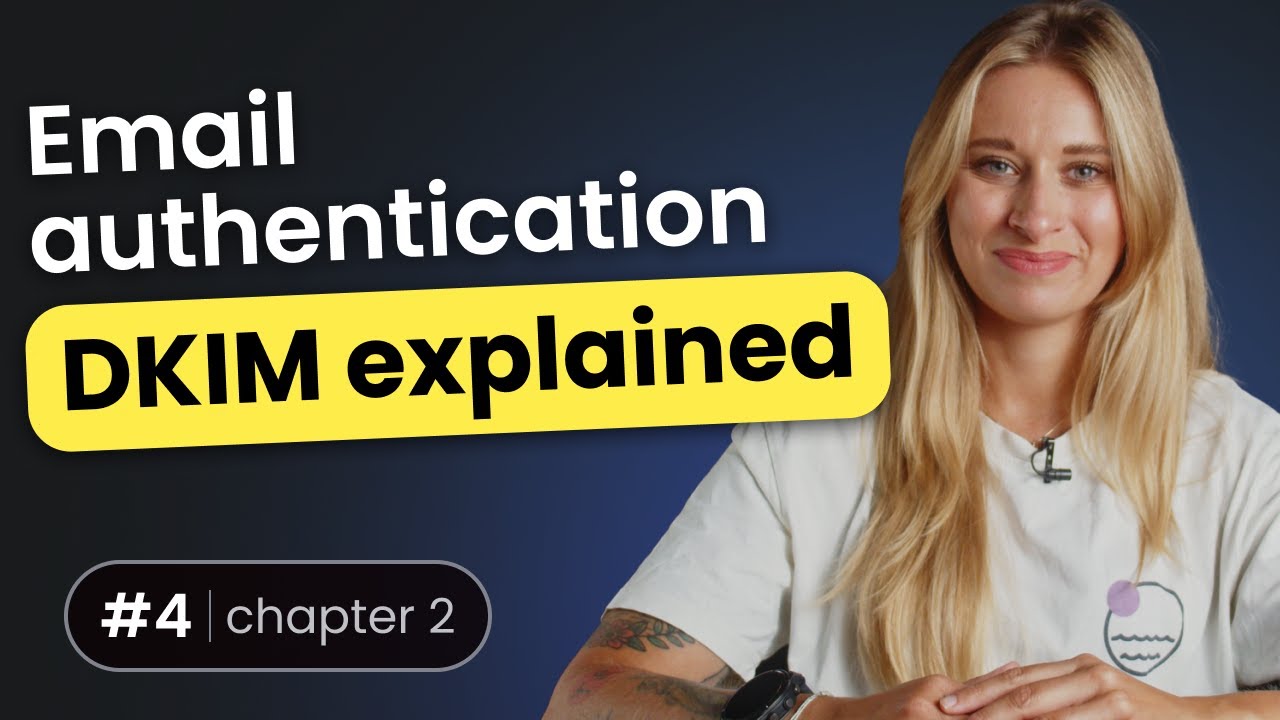DKIM record for cold email: everything you need to know [Cold Email Course: Chapter 2 · Lesson 4]