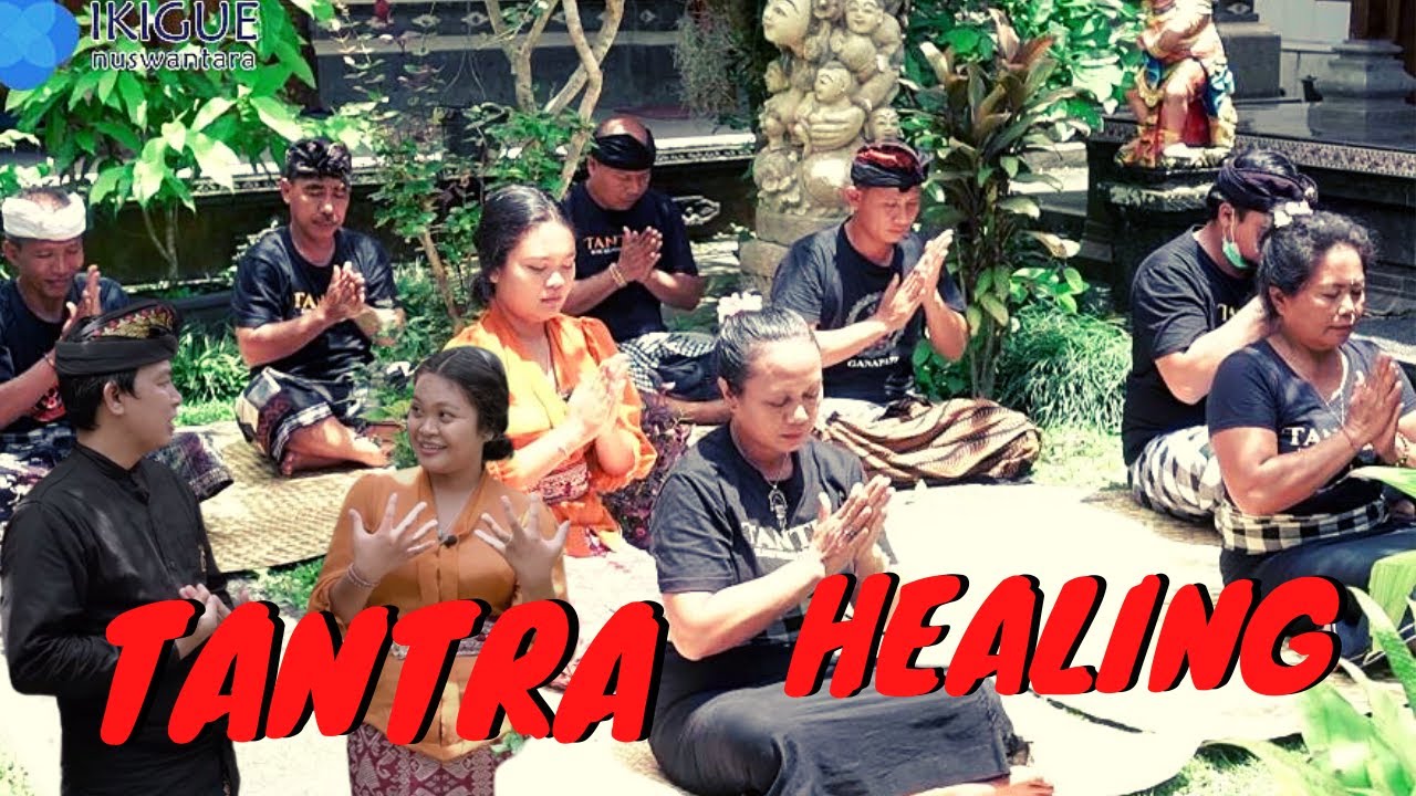 Di Bali, Merasakan Getaran Energi Diri via  Ajaran Kuno Warisan Leluhur  Tantra Sastra Nusantara