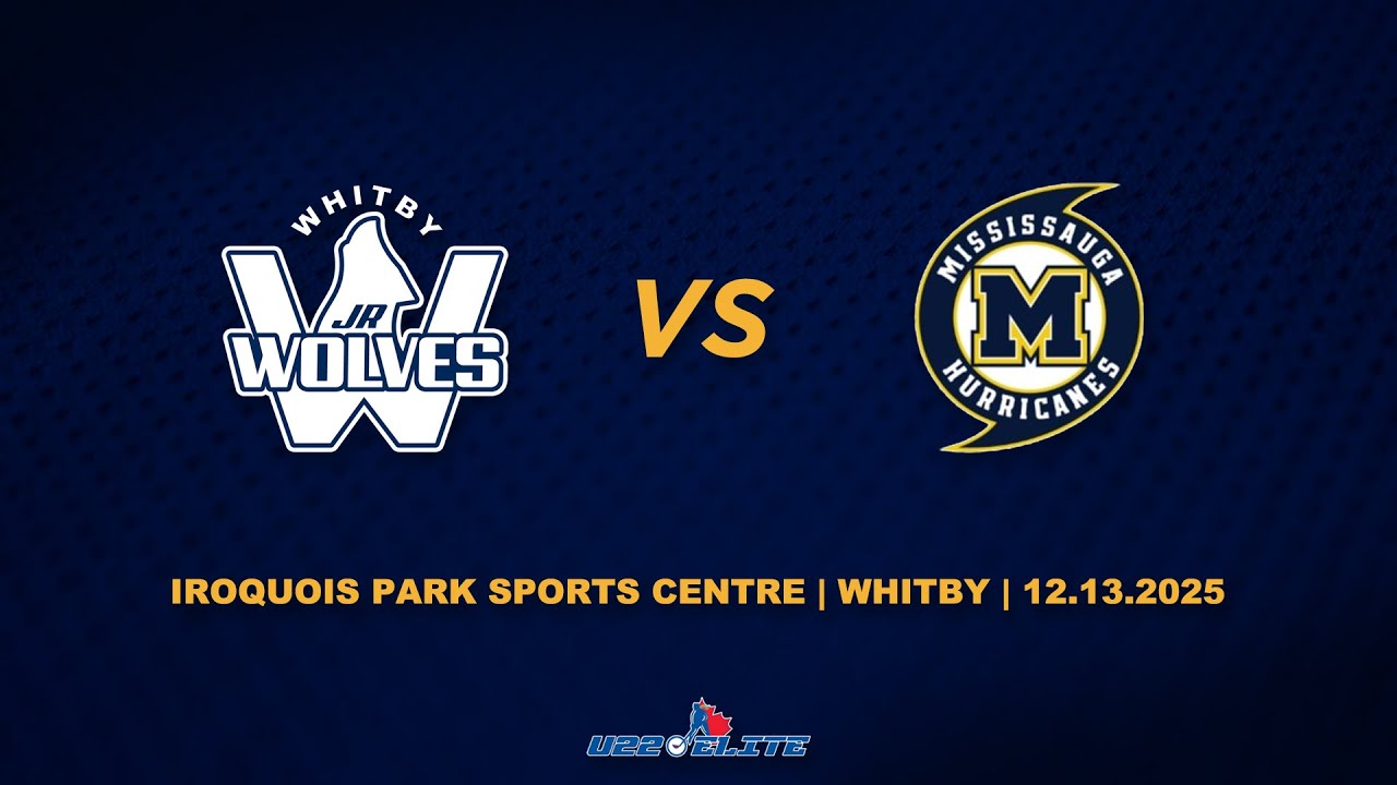 2025 12 13 - U22 Elite Whitby Wolves vs Mississauga Hurricanes