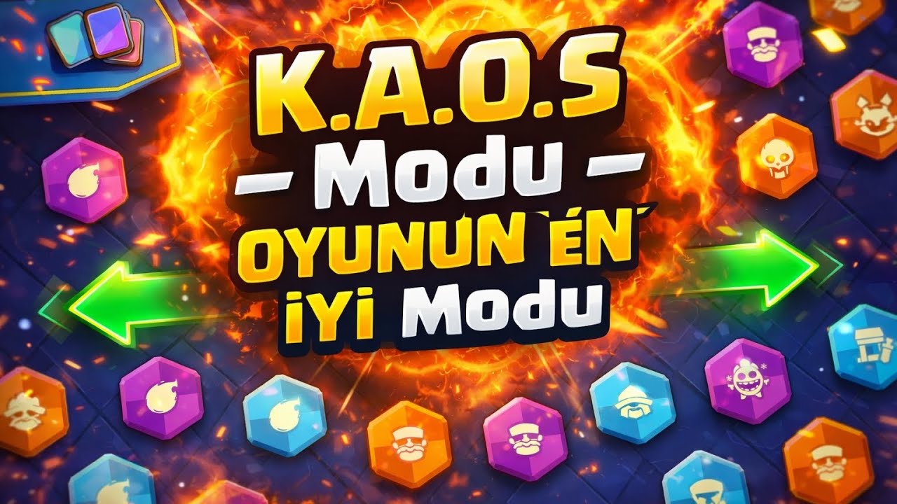 K.A.O.S Modu = Aşırı Eğlence!