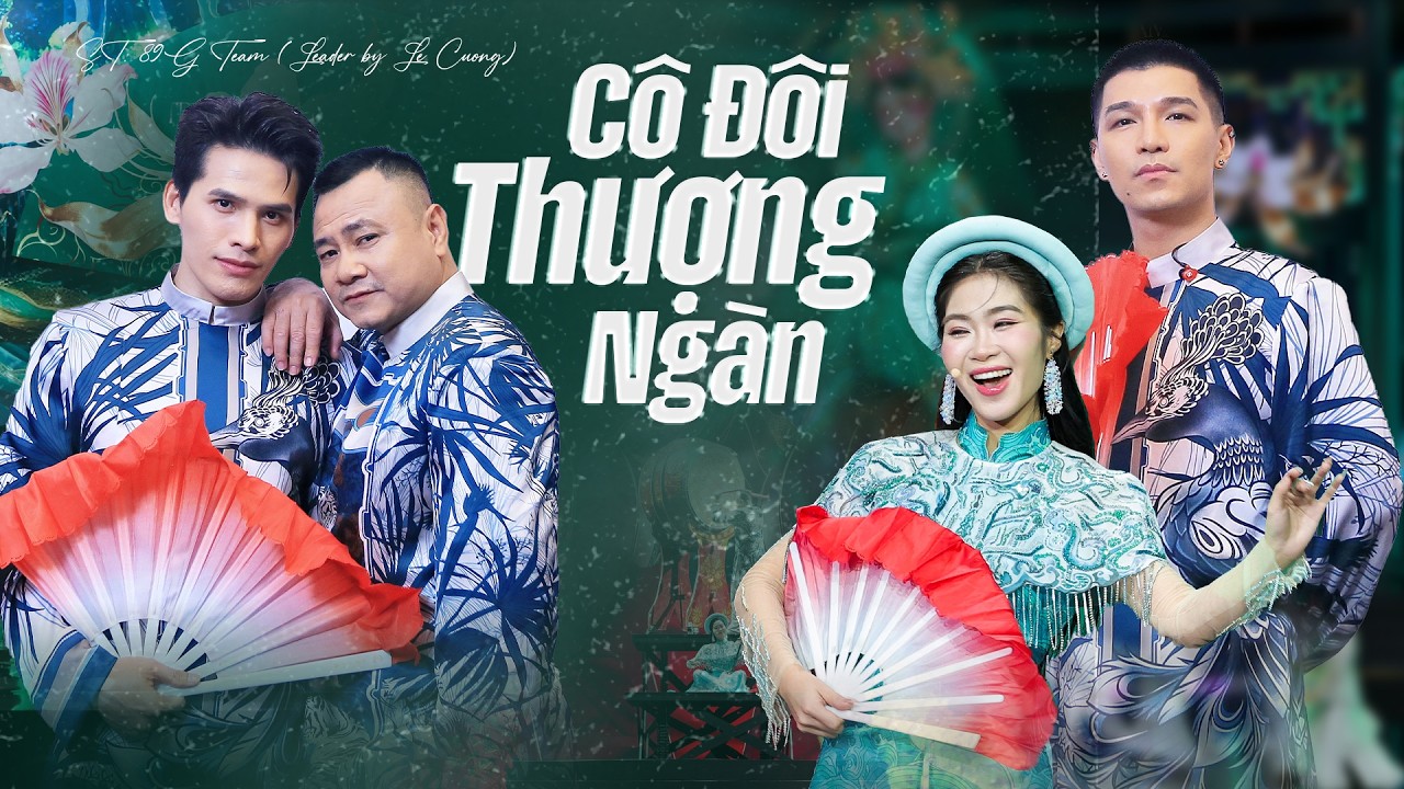 LK Cô Đôi Thượng Ngàn & Ế, Tết Vẫn Vui Ê Hề - Tự Long, Quốc Thiên, Cường Seven, Hà Myo