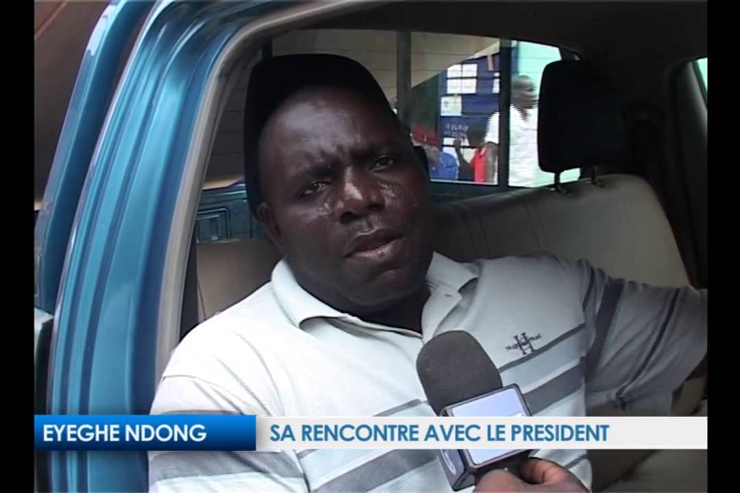 EYEGHE NDONG: SA RENCONTRE AVEC LE PRESIDENT