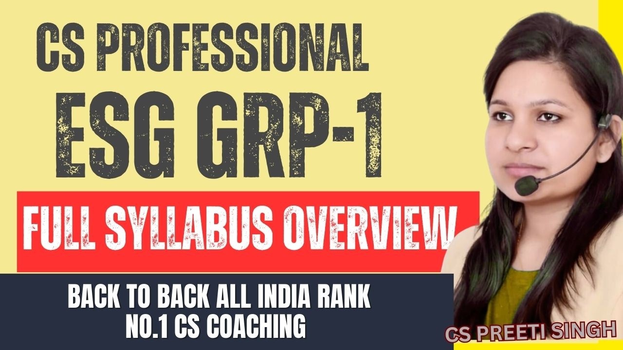 CS Professional  ESG Paper Full Overview Lecture 1 I ESG Ka Pura Syllabus Ek Video CS  Professional