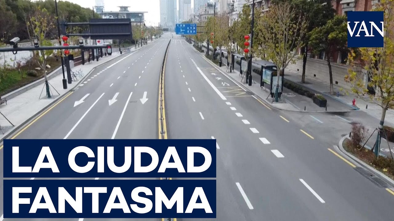 El coronavirus deja a Wuhan como una ciudad fantasma