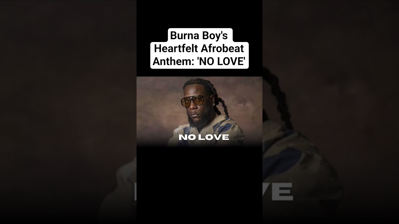 Burna Boy's Heartfelt Afrobeat Anthem: 'NO LOVE' #burnaboylastlasttypebeat #afrobeatinstrumental