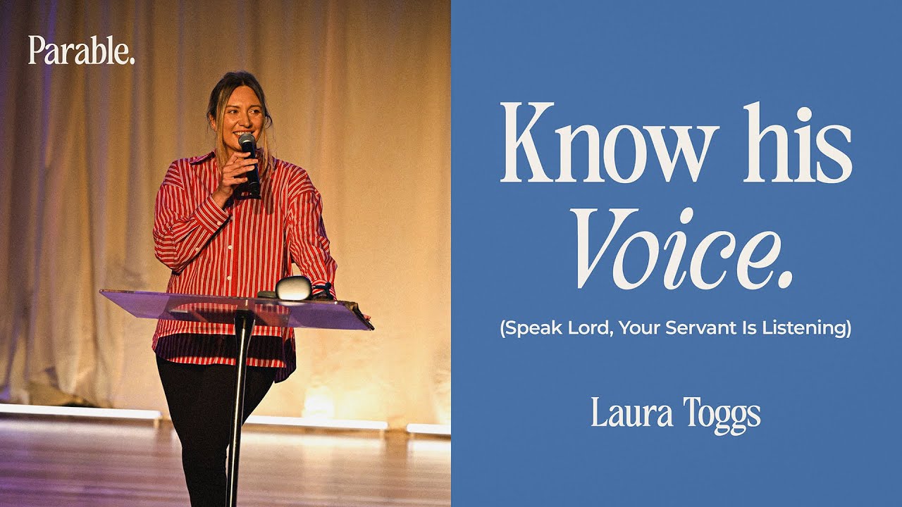 Know His Voice (Speak Lord, Your Servant Is Listening) |  Laura Toggs