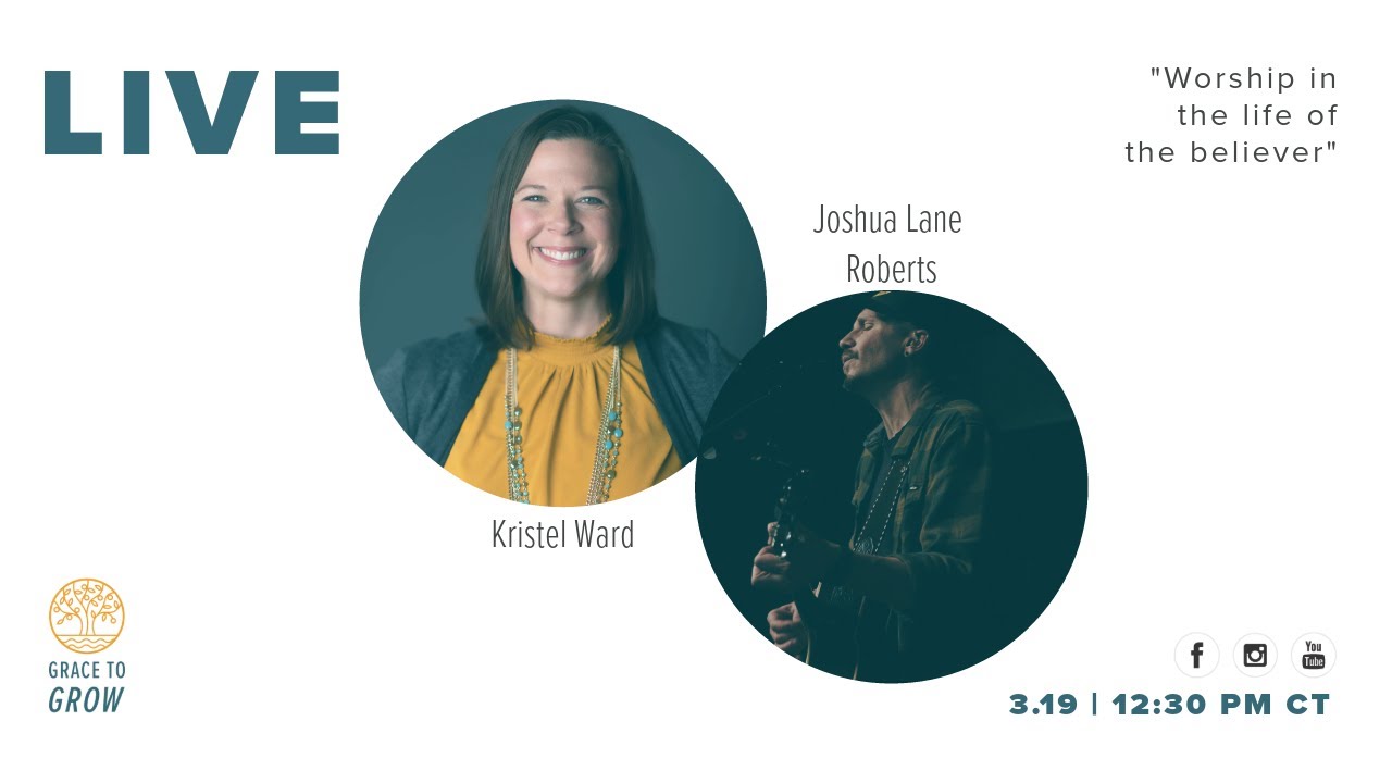 LIVE: Worship in the Life of the Believer w/ Joshua Lane Roberts