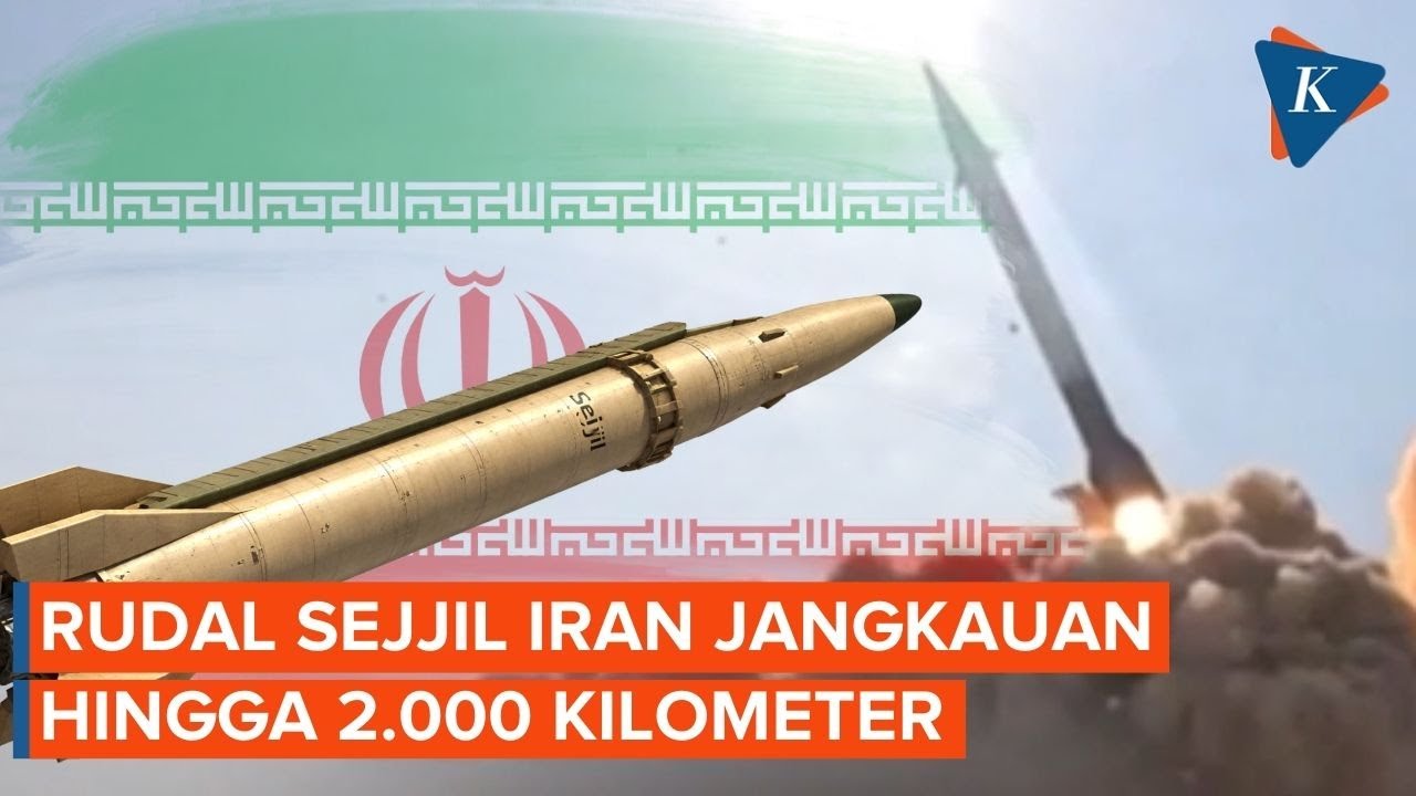 Rudal Sejjil Iran Bisa Hantam Target hingga 2.000 Kilometer, Jangakauan Sampai Eropa