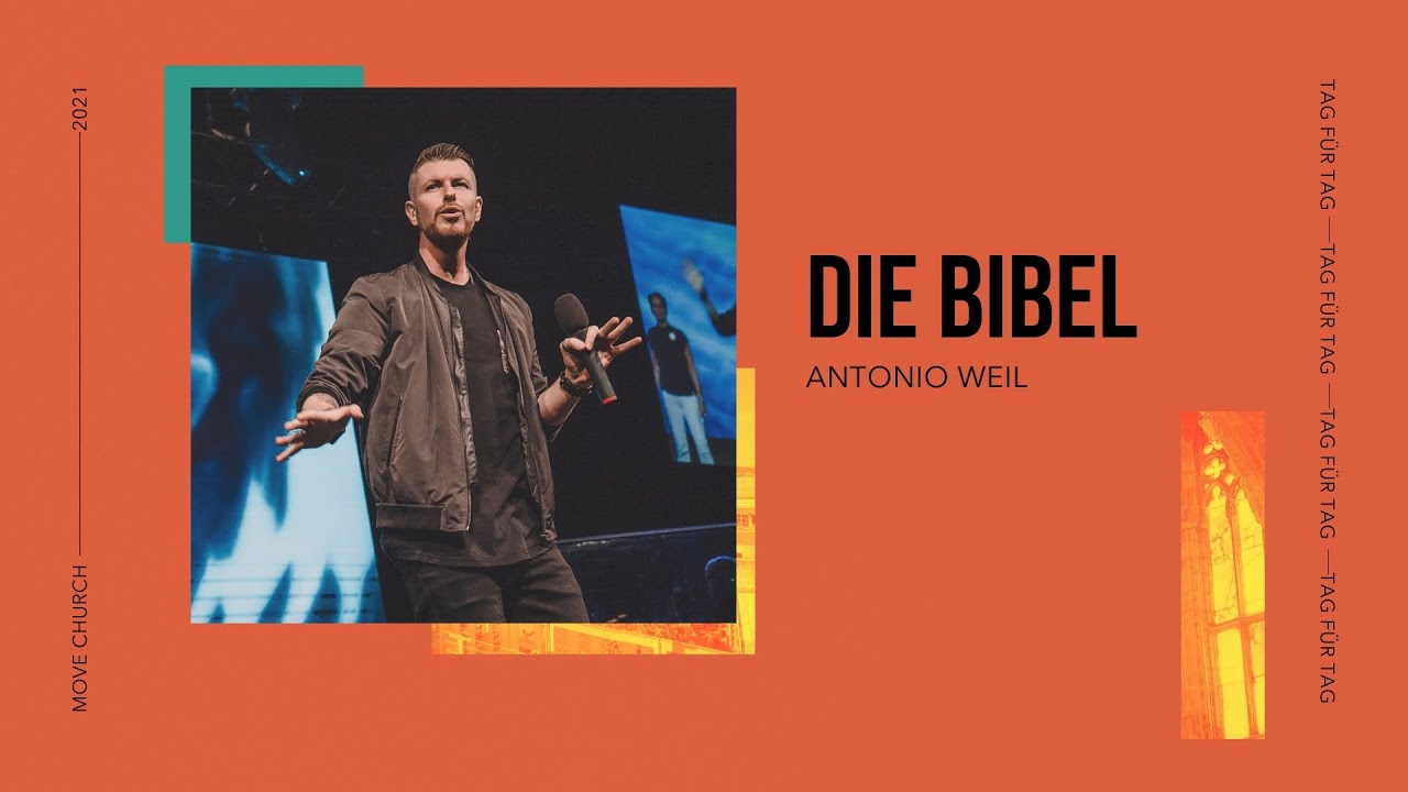 Die Bibel | Antonio Weil | Move Church