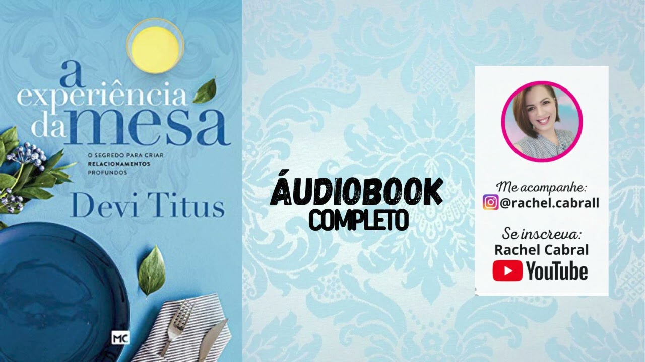 COMPLETO | A experiência da mesa - Devi Titus