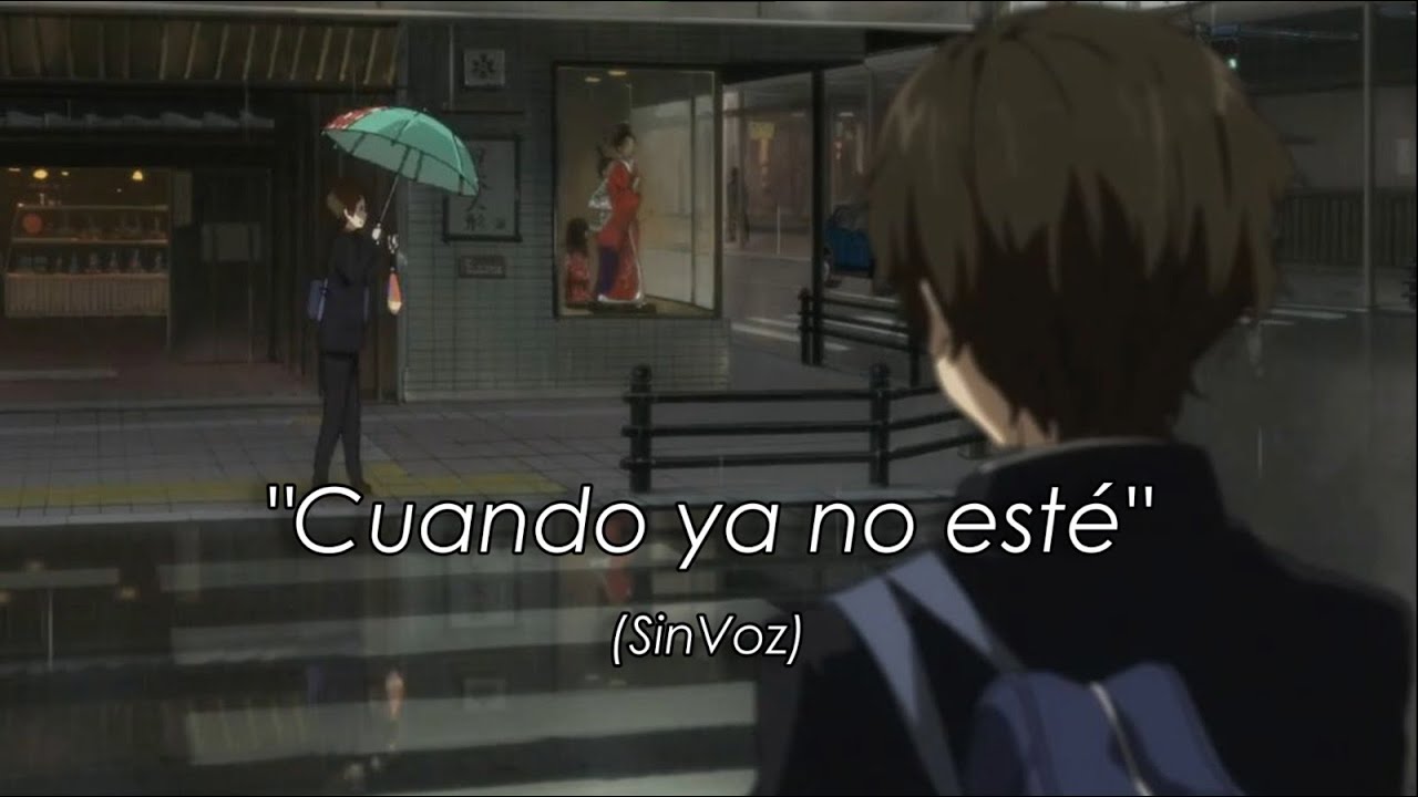 Cuando ya no esté | SinVoz