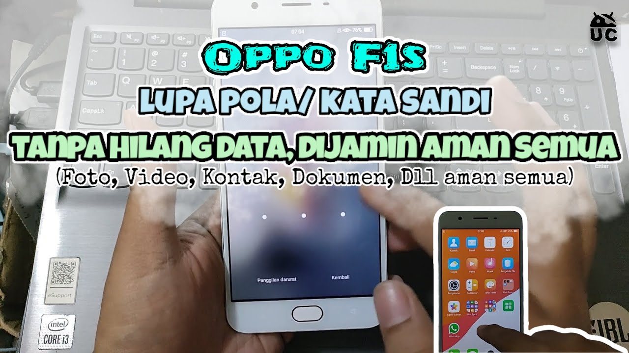 Oppo F1s Lupa Pola/ Sandi, DATA 1000% AMAN No Hilang Via Unlocktool