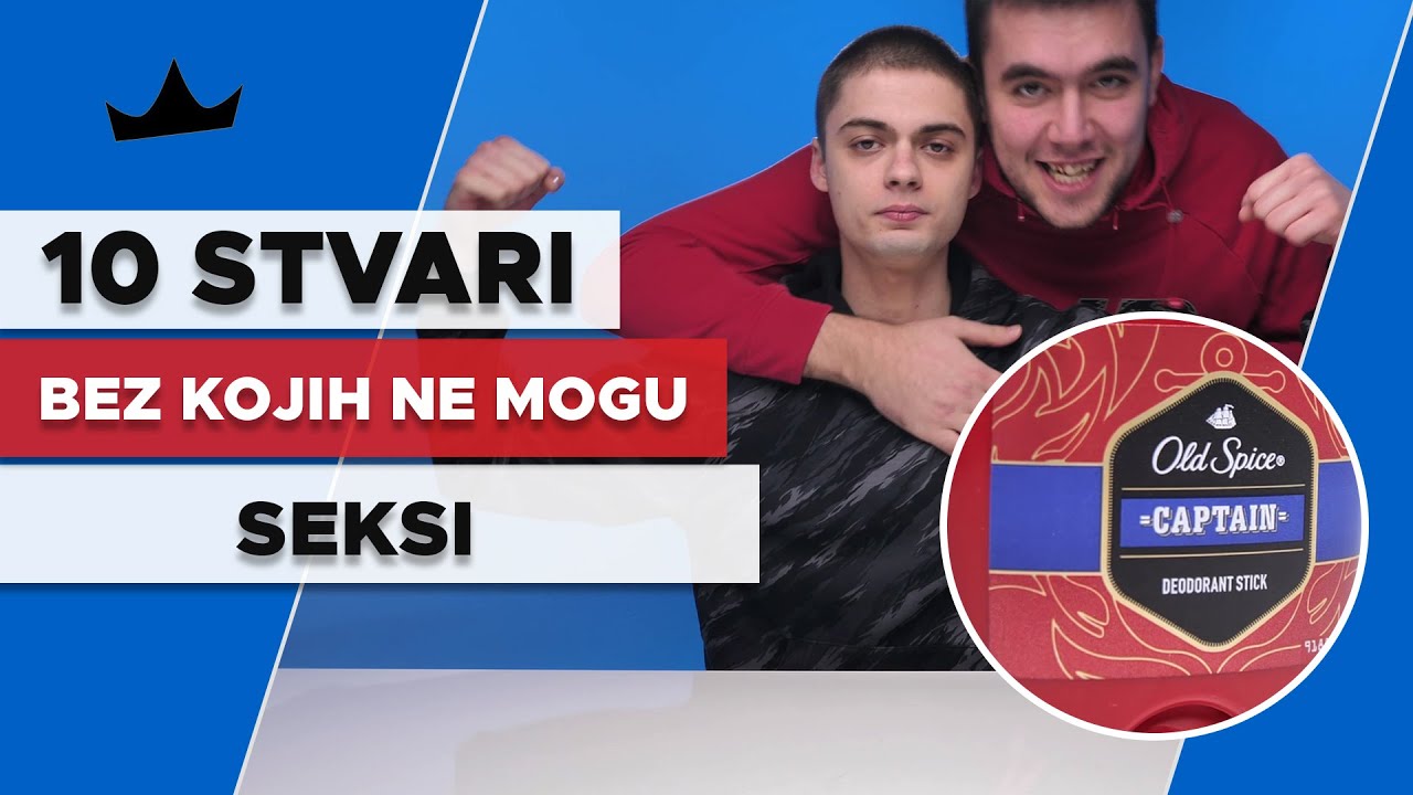 SEKSI - 10 Stvari bez kojih ne mogu