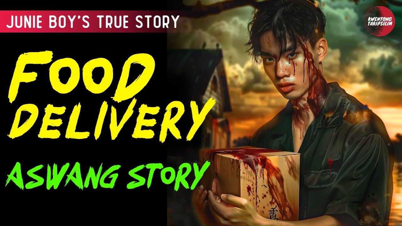 FOOD DELIVERY | Kwentong Aswang | True Story