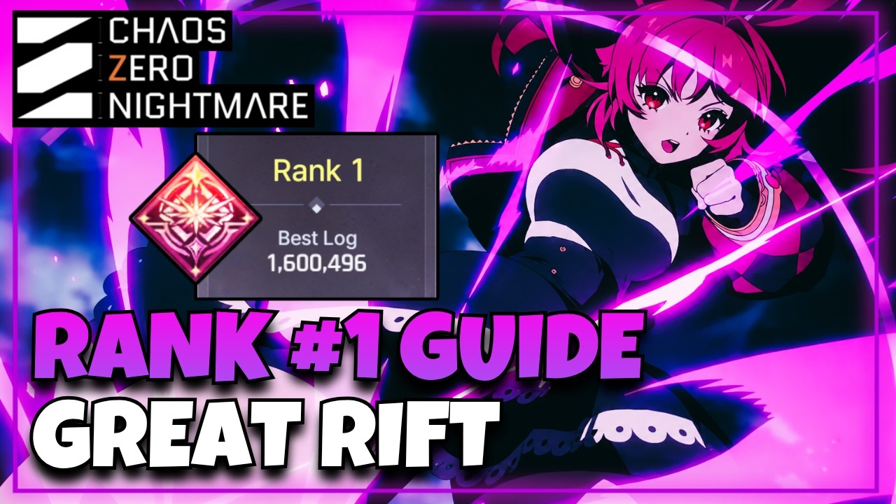 RANK #1 GREAT RIFT GUIDE SEASON 3 | CHAOS ZERO NIGHTMARE