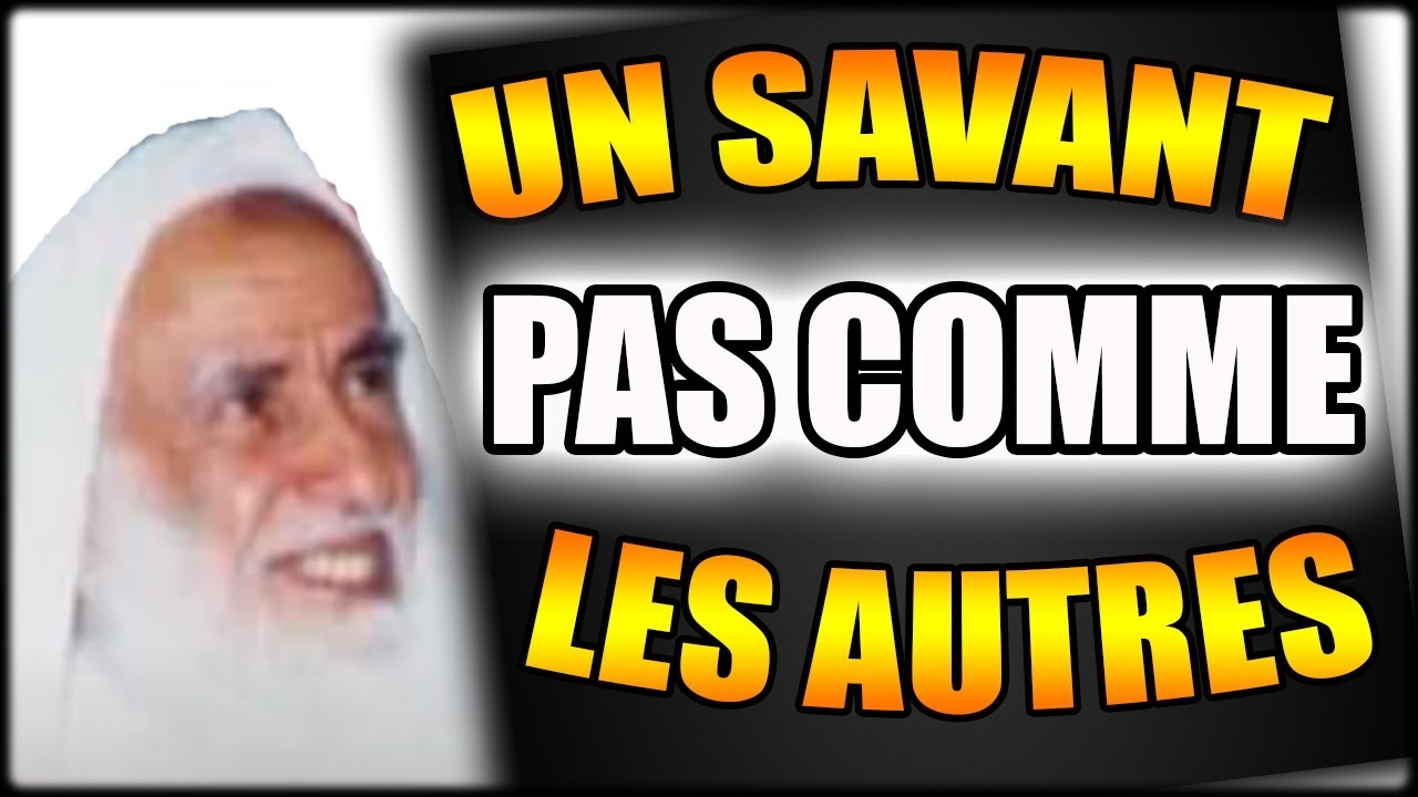 CHEIKH UTHAYMIN : UN SAVANT PAS COMME LES AUTRES ...