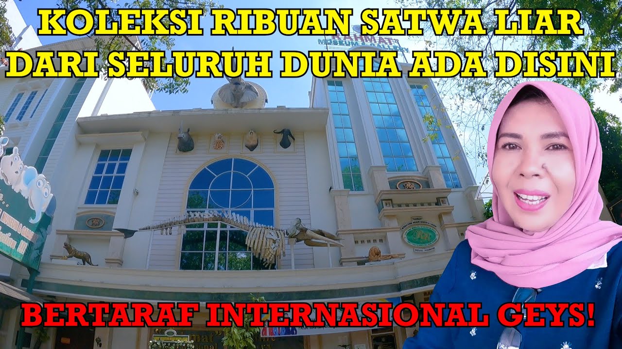RAHMAT INTERNATIONAL WILDLIFE MUSEUM & GALLERY MEDAN