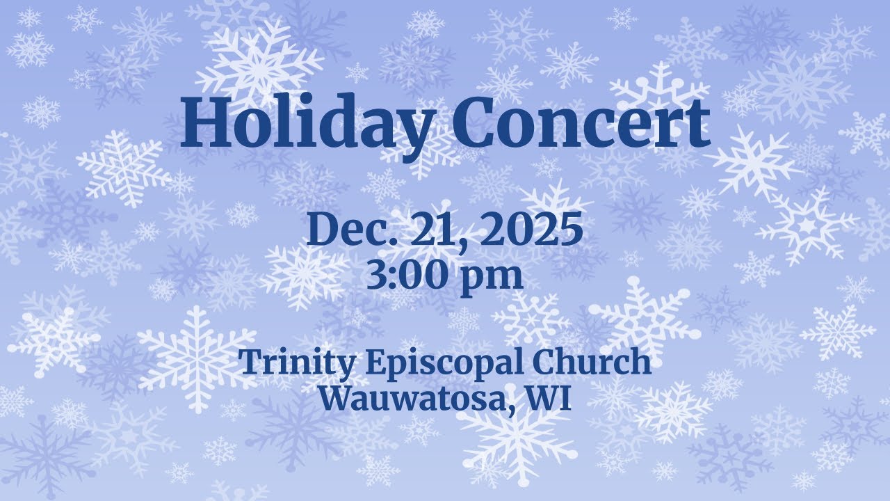 Holiday Concert - Dec. 21, 2025 - 3:00 pm