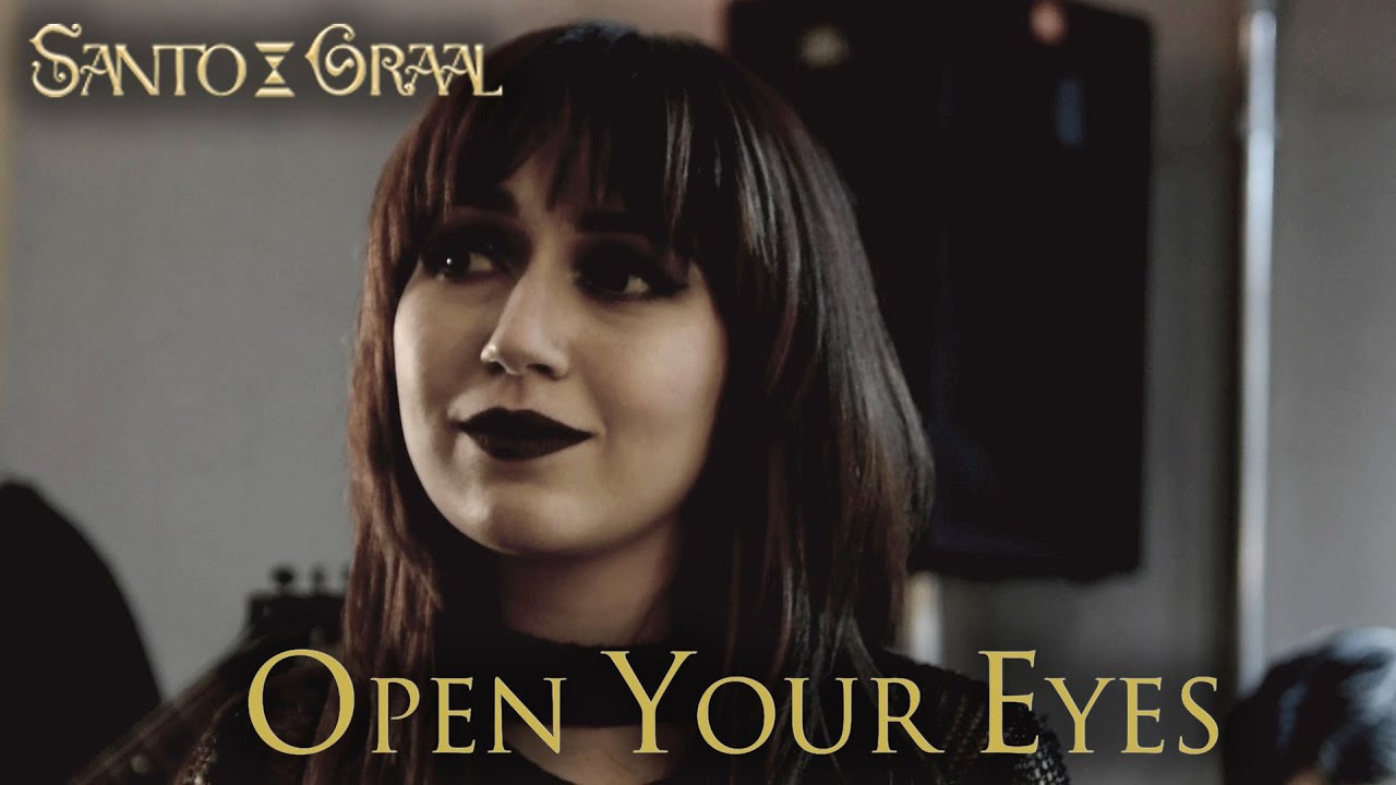 Santo Graal -  Open Your Eyes (WebClip)