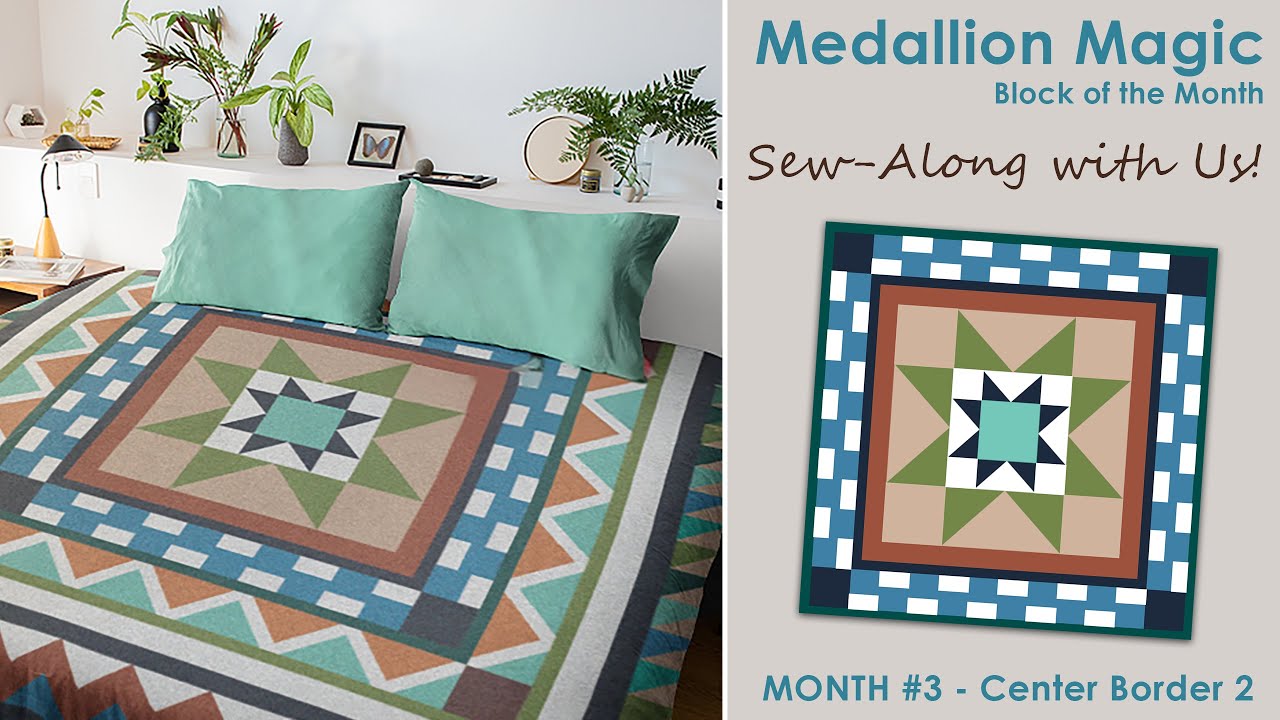 Medallion Magic BOM Month 3 | Piece the Checkerboard Border