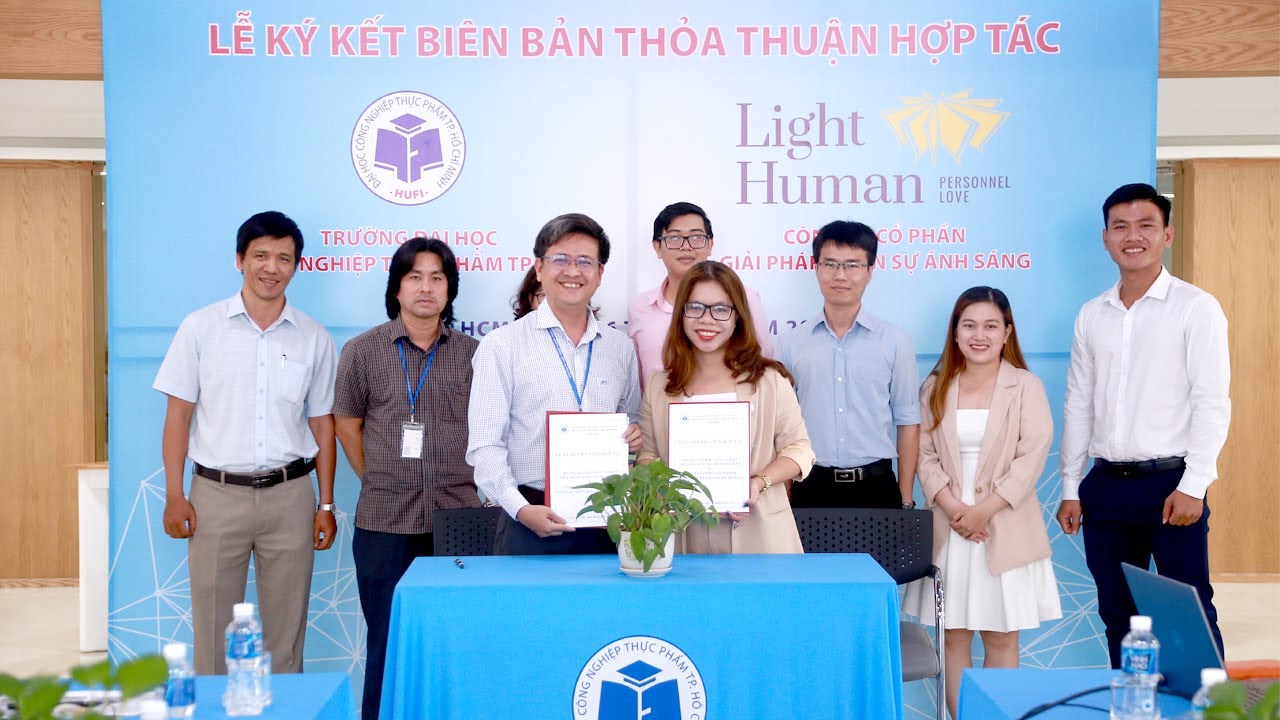 K&Yacute; KẾT HỢP T&Aacute;C GIỮA LIGHT HUMAN V&Agrave; TRƯỜNG ĐẠI HỌC C&Ocirc;NG NGHIỆP THỰC PHẨM TPHCM.
