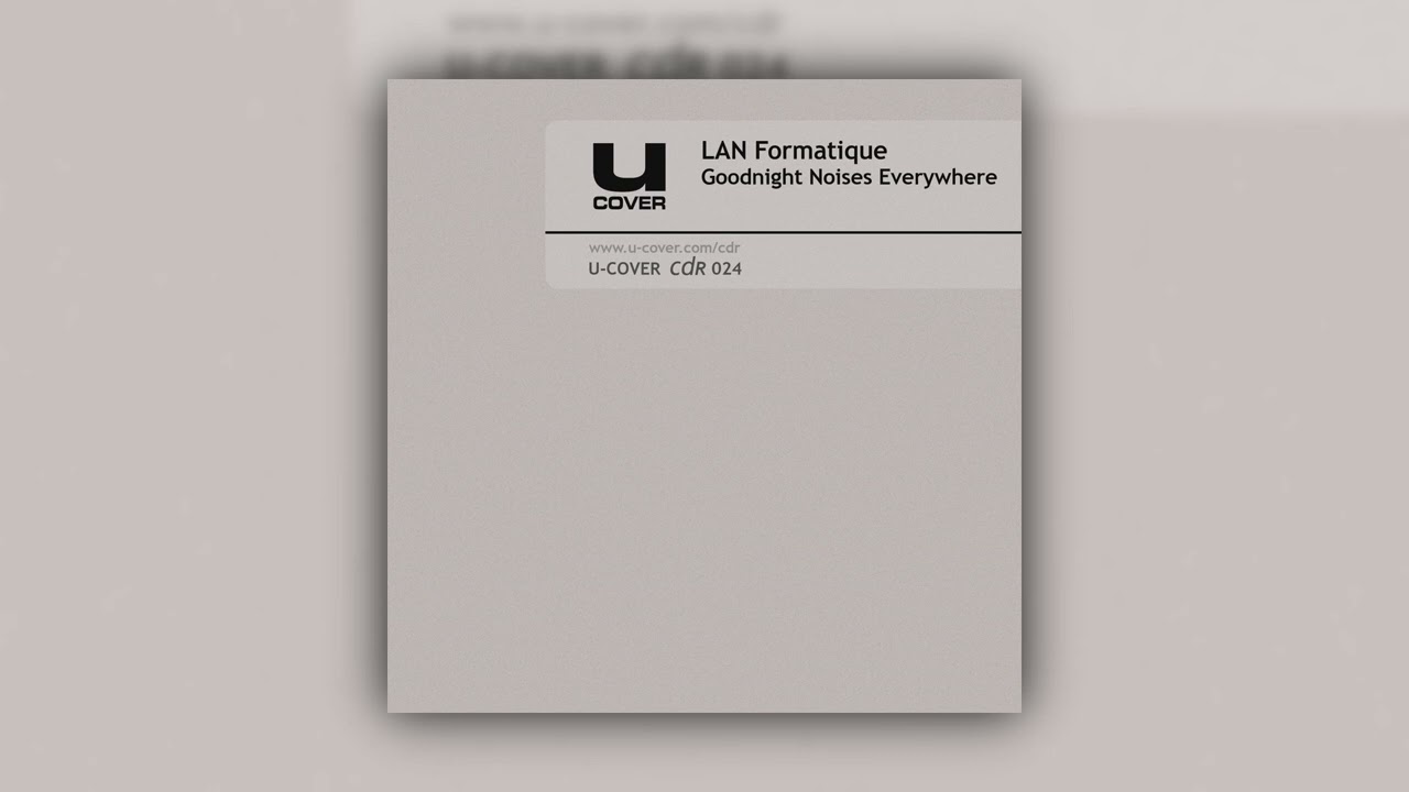 LAN Formatique - Goodnight Noises Everywhere (Full Album) [2006]