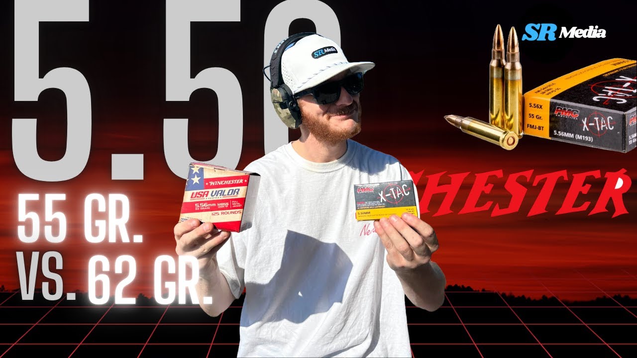 5.56 | 55 VS. 62. Grain Ammunition