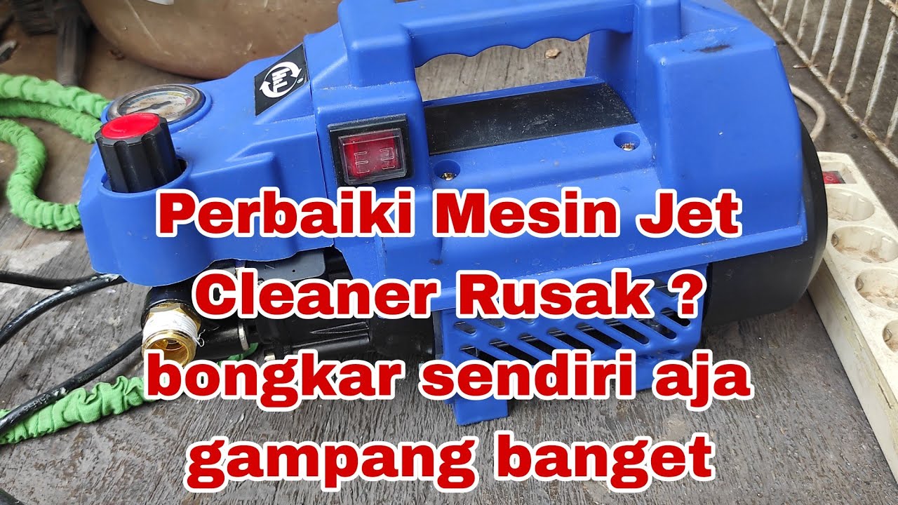 Perbaiki Mesin Jet Cleaner H&L QL-2500  kaga mau nyala. Ternyata Gampang banget!!!