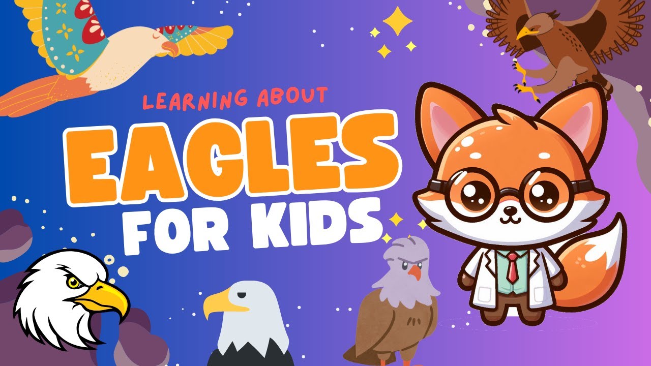 🦅LEARN about EAGLES FOR KIDS 🦅 EAGLES FOR TODDLERS . ALL ABOUT EAGLES ☀️ Curious Explorers club