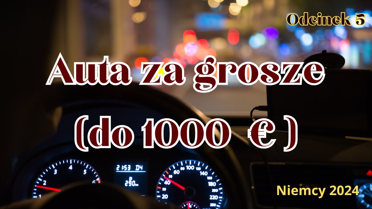 Auta za grosze do 1000 Euro Plus ! Odcinek 5
