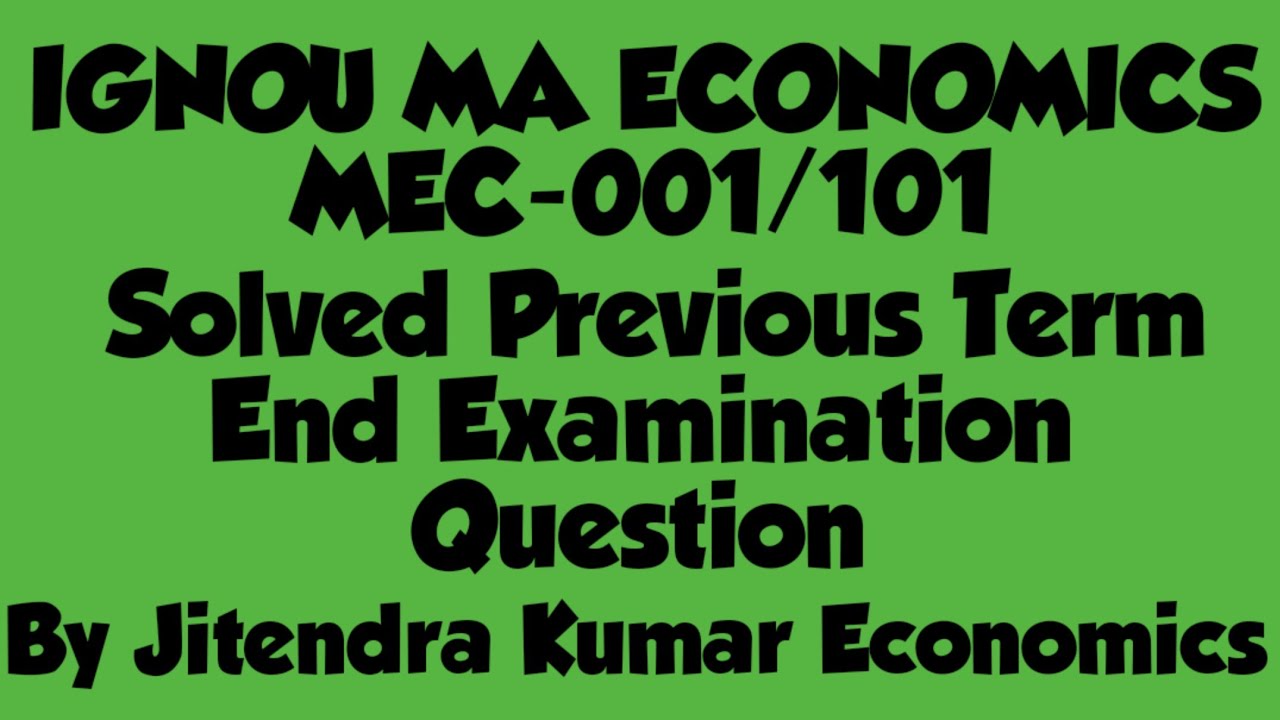 Solved Previous Term End Examination Question By Jitendra Kumar Economics.