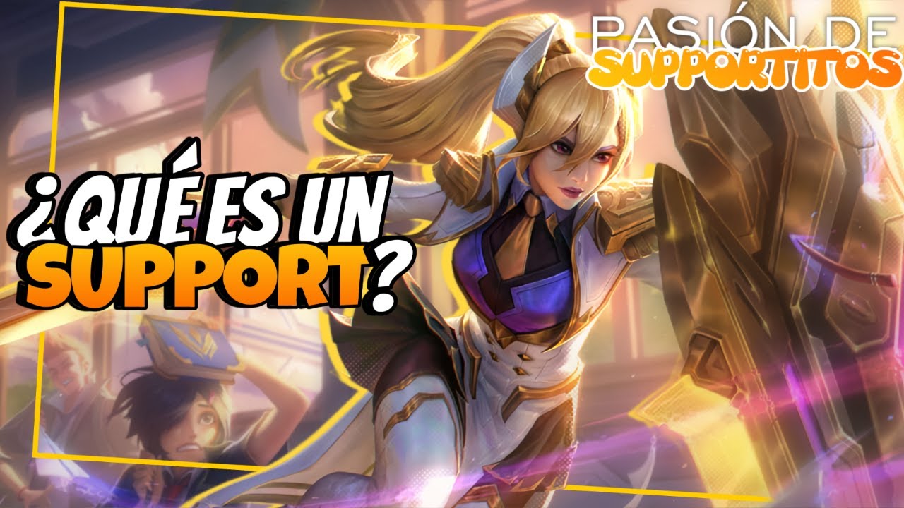 [GU&Iacute;A] &iexcl;APRENDE A JUGAR SUPPORT EN 2025! INTRODUCCI&Oacute;N AL ROL, BIENVENIDOS A PASION DE SUPPORTITOS