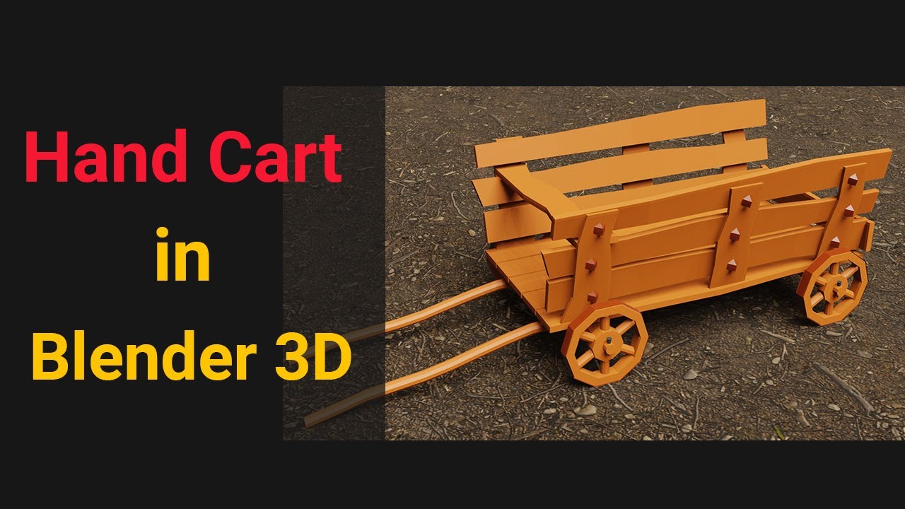 Create 3d Cart | 3d Hand Cart  Game art |  How to make low poly Medieval hand cart in Blender 3D.
