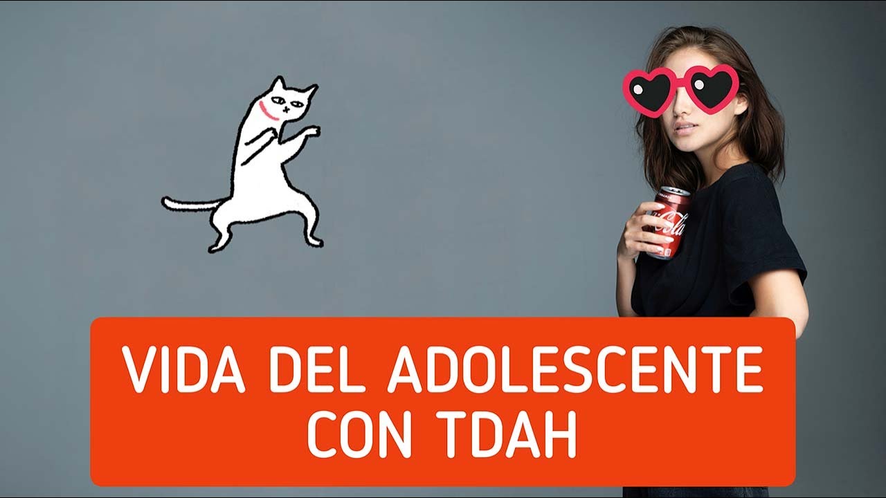 Vida del Adolescente con TDAH