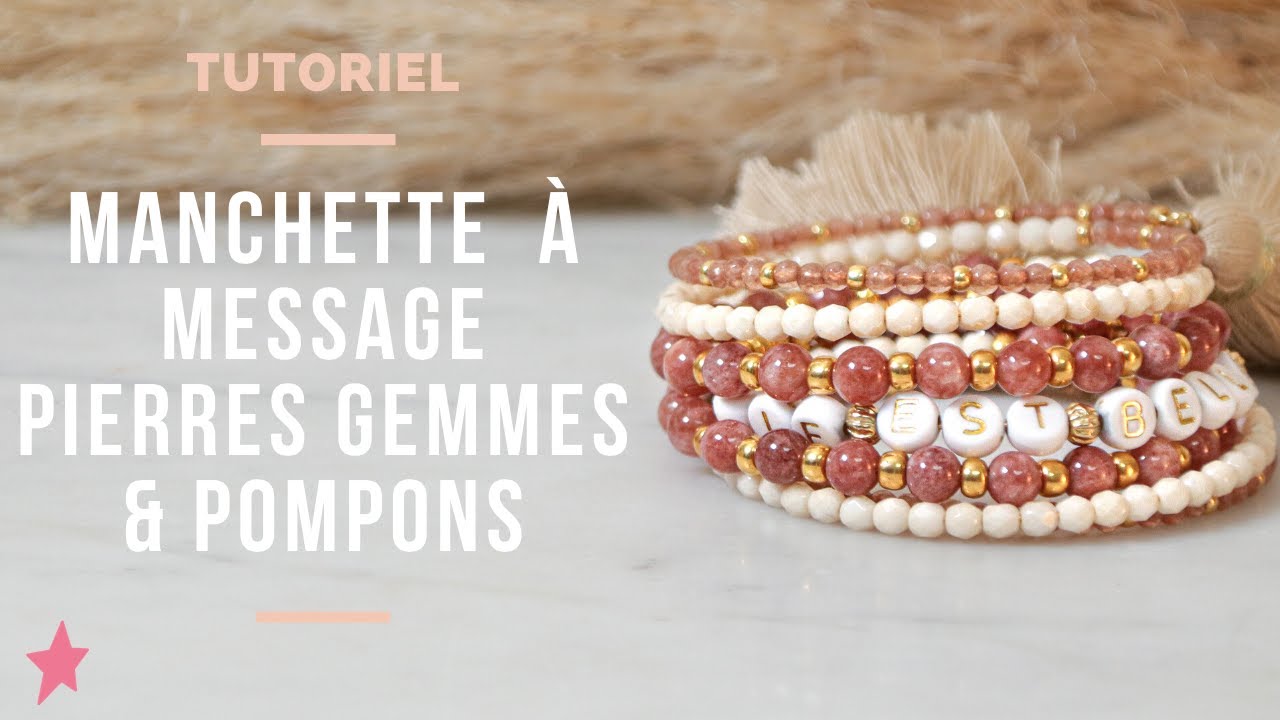 TUTORIEL | Bracelet manchette à message fil mémoire pierres gemmes et pompons
