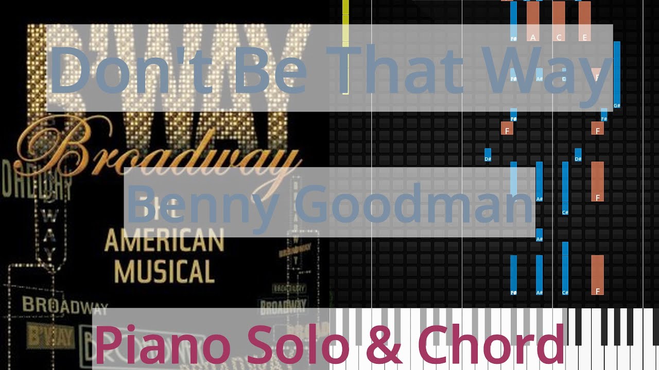 🎹Don't Be That Way, Solo & Chord, Benny Goodman, Synthesia Piano