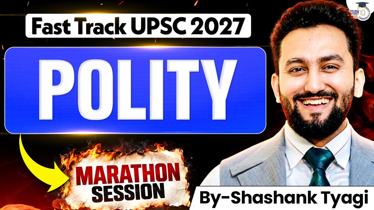 Complete Indian Polity in One Video | UPSC Prelims + Mains Polity Maha Marathon | StudyIQ