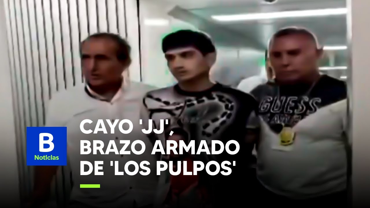 CAYÓ 'JJ', BRAZO ARMADO DE ORGANIZACIÓN CRIMINAL 'LOS PULPOS'