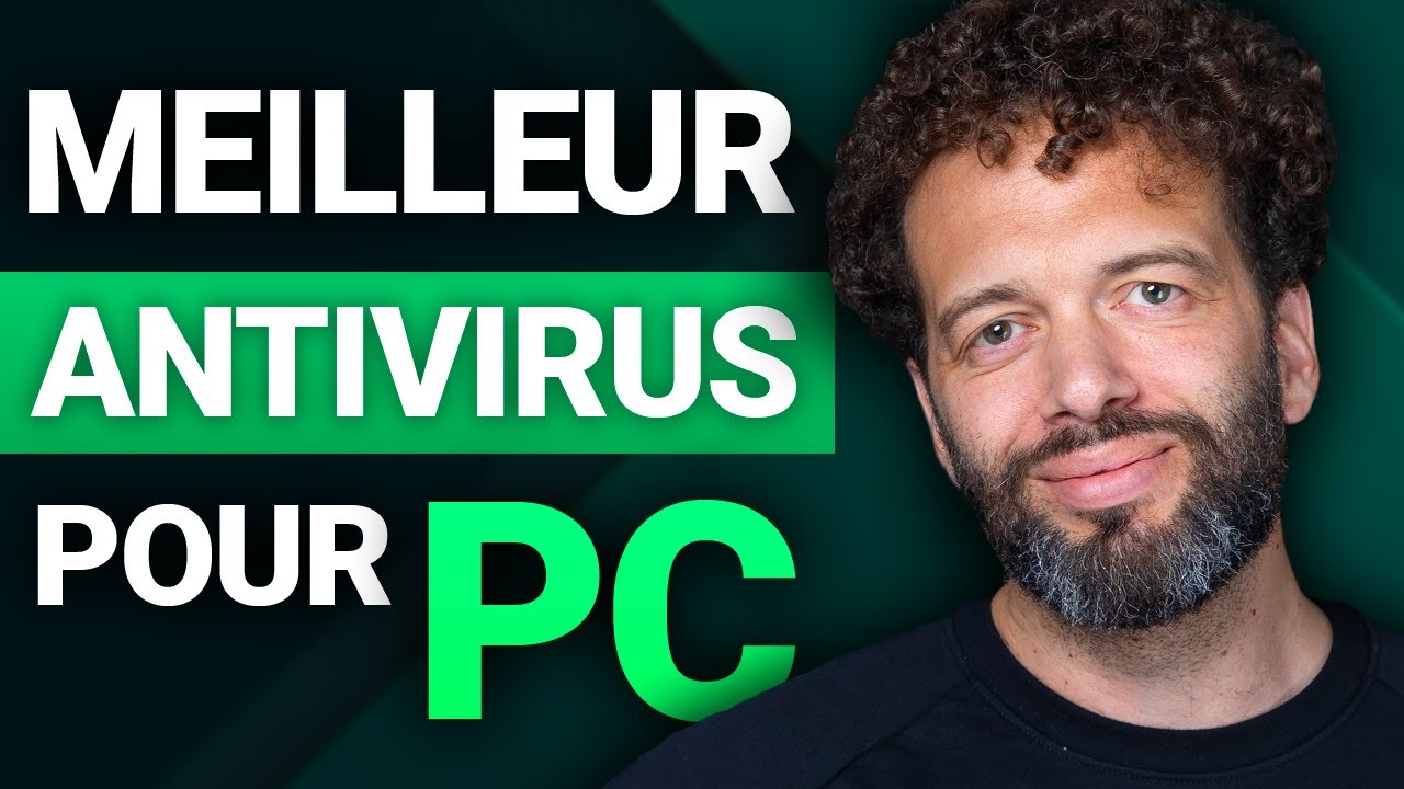 La meilleure protection antivirus pour votre PC