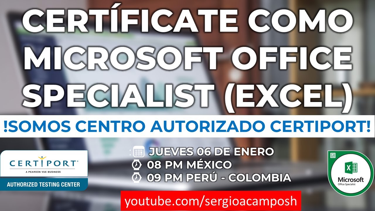 ✔️ C&oacute;mo obtener la Certificaci&oacute;n Microsoft Office Specialist de Excel