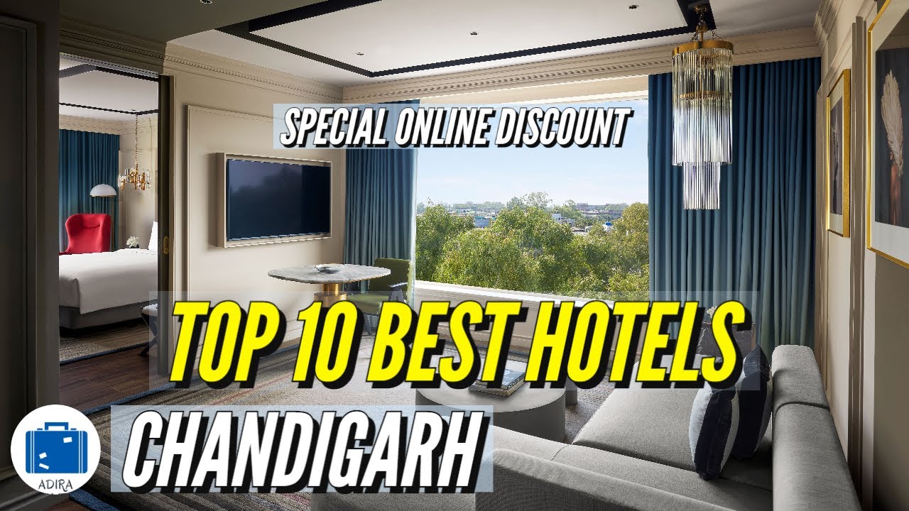 Top Hotels In Chandigarh | Chandigarh Best Hotels | PREMIUM LUXURY