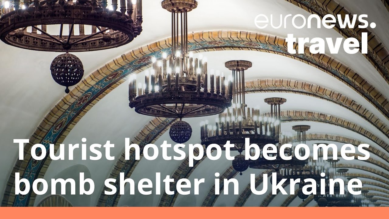 Ukraine war: Europe's 'most impressive metro station' becomes bomb shelter