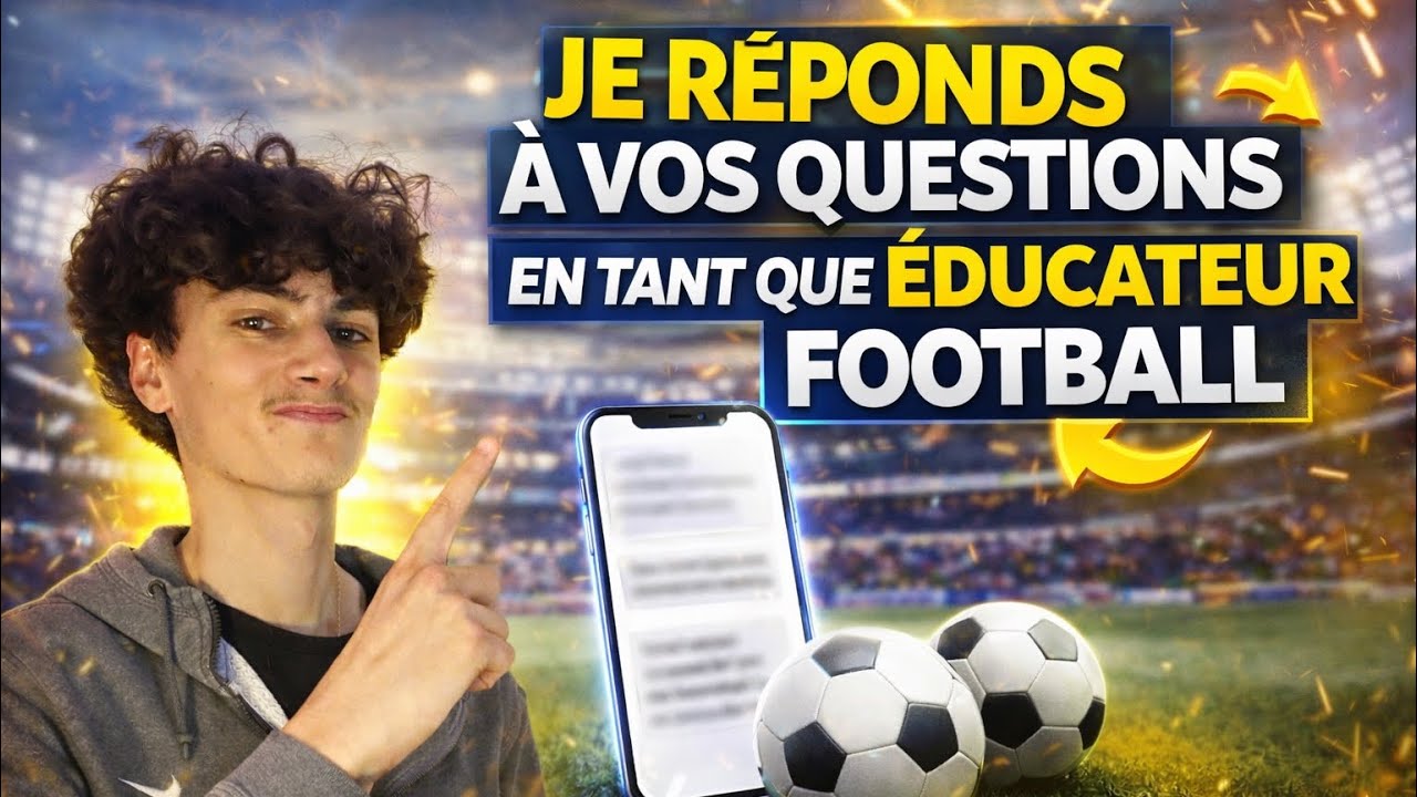 On m’a posé ces questions sur le métier d’éducateur football !!