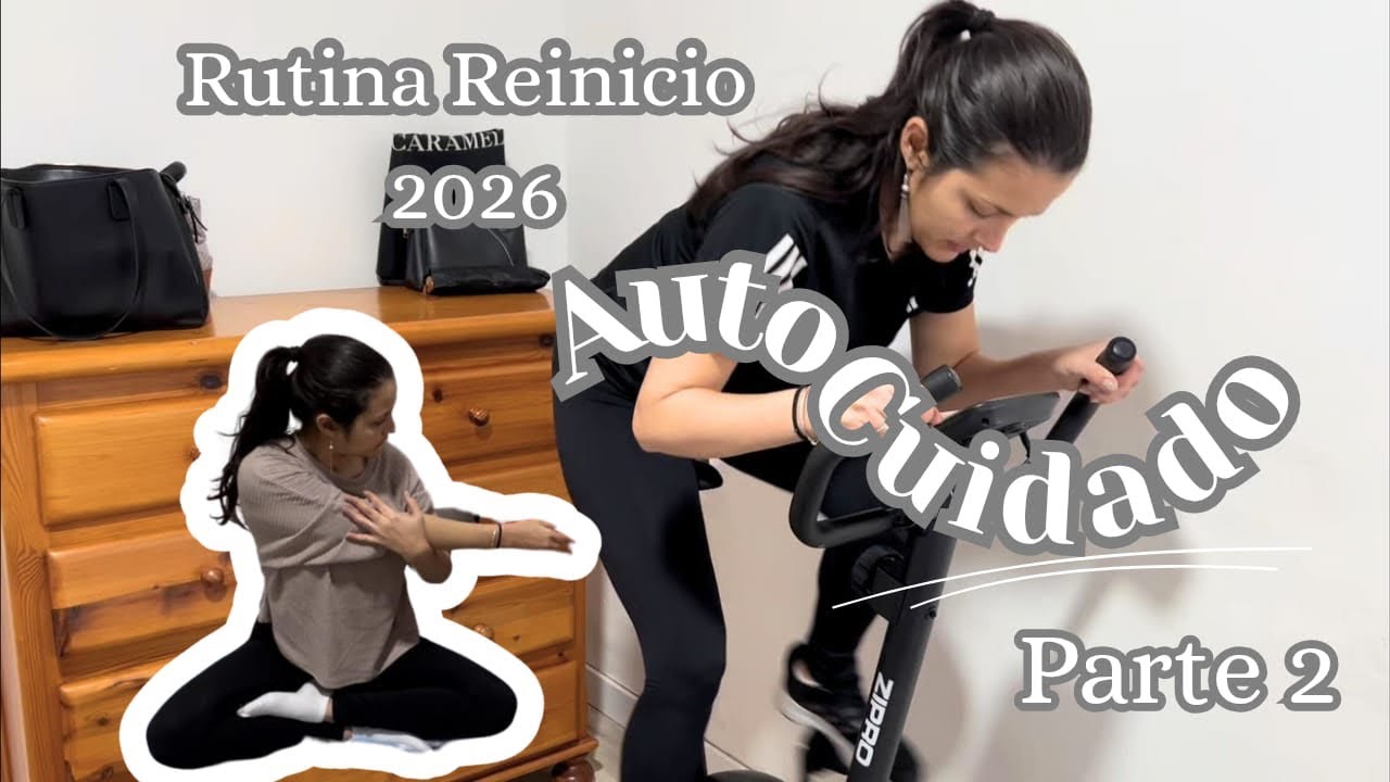 2026 Reinicio: Ejercicios y Tips de Autocuidado | Parte 2