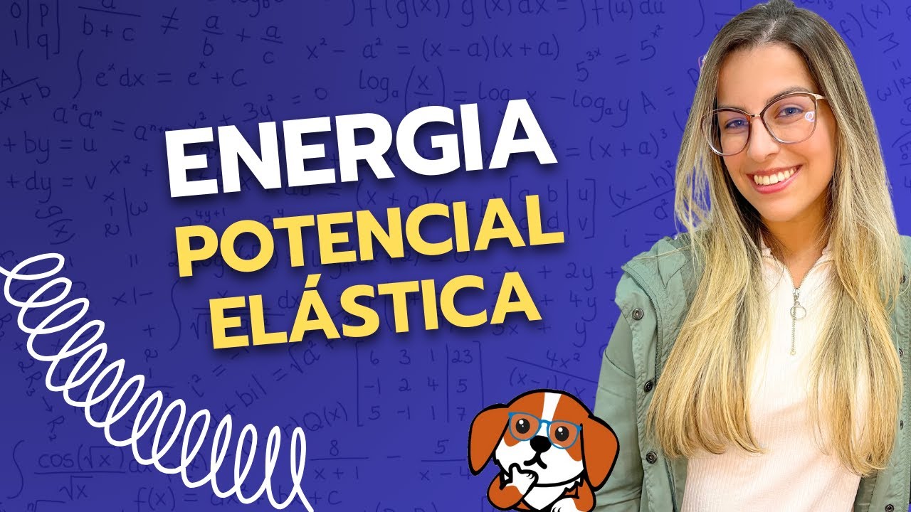 Energia Potencial Elástica | Física 1 para Ensino Superior
